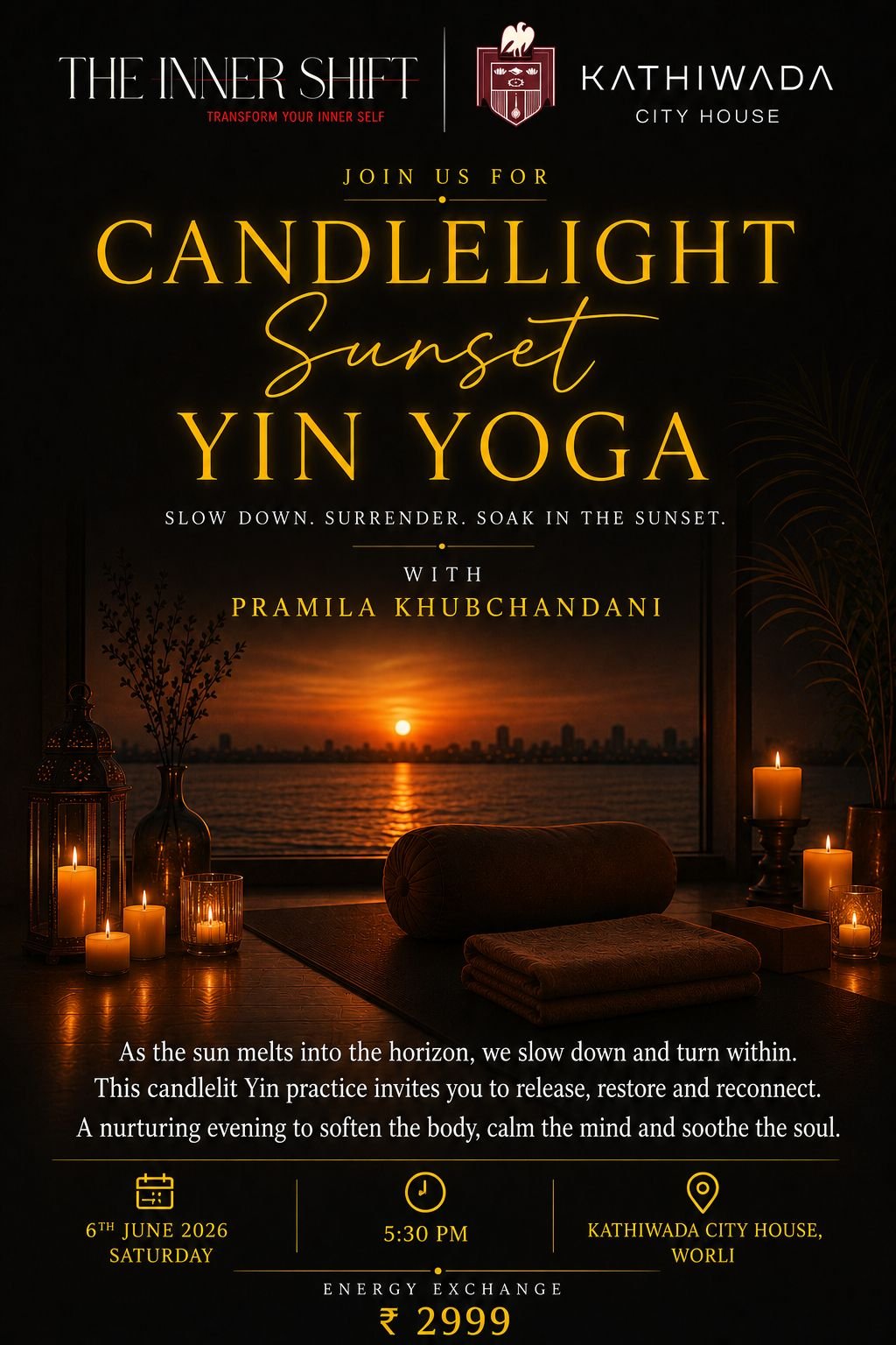 Candlelight Sunset Yin Yoga with Pramila Khubchandani at Worli (6th June, Saturday at 5:30 PM)